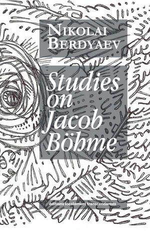 Studies on Jacob Böhme