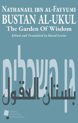 Bustān al-ʿUqūl: The Garden of Wisdom