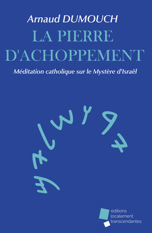 La pierre d'achoppement