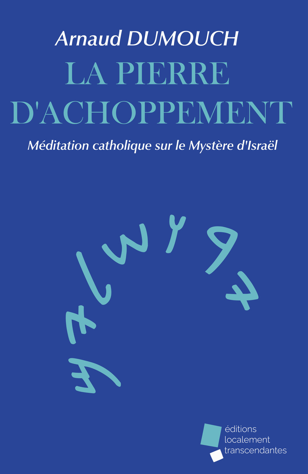 La Pierre d'achoppement